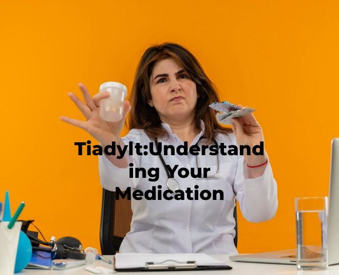 Tiadylt:Understanding Your Medication